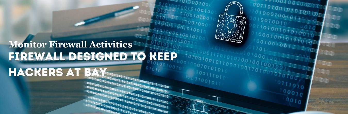 Monitor Firewall Activities